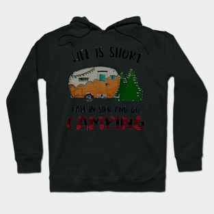 Camping Life Is Short Hoodie